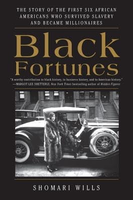 Monvro Black Fortunes: The Story of the First Six African Americans Who Survived Slavery and Became Millionaires, (Paperback) - Image 3
