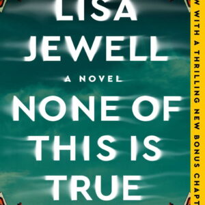 Monvro None of This Is True: A Novel (Paperback)