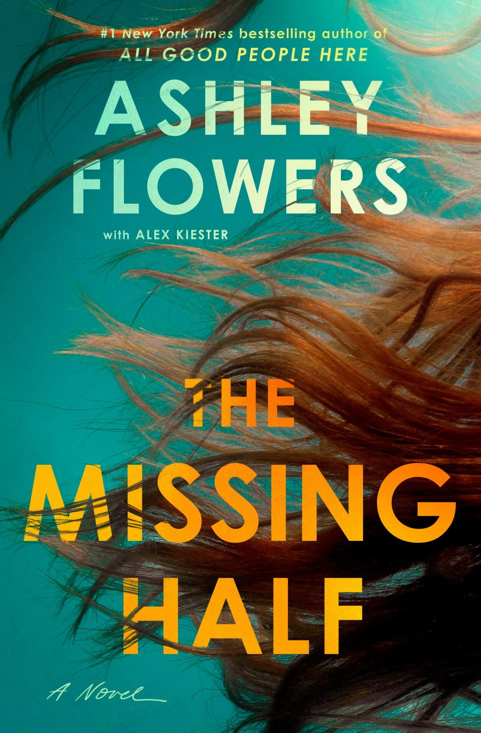 Ashley Flowers: The Missing Half: A Novel (Hardcover) - Image 2