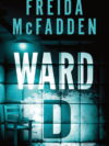 Freida McFadden: Ward D (Paperback)