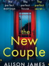 The New Couple: An absolutely addictive psychological thriller with a shocking twist, (Paperback)